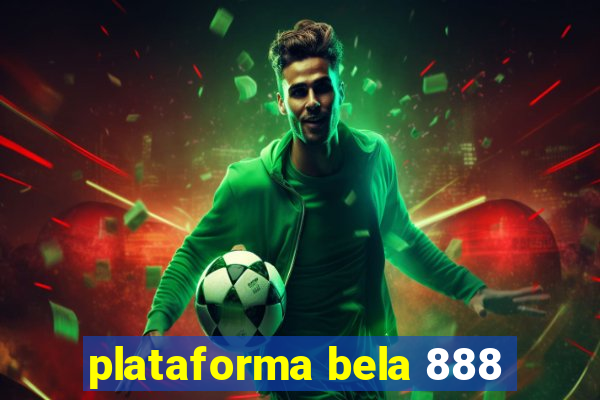 plataforma bela 888